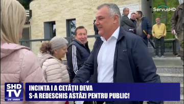Incinta I a Cetății Deva s-a redeschis astăzi pentru public! 00-00-00